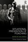 Image for Situational prevention of poaching: an international perspective