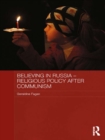 Image for Believing in Russia: religious policy after communism