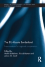 Image for The EU-Russia borderland: new contexts for regional co-operation : 84