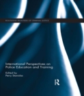 Image for International perspectives on police education and training