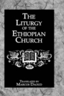 Image for The liturgy of the Ethiopian Church