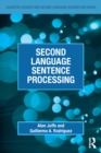Image for Second language sentence processing Alan Juffs and Guillermo