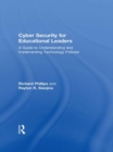 Image for Cyber security for educational leaders: a guide to understanding and implementing technology policies