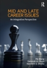 Image for Mid and Late Career Issues: An Integrative Perspective : v. 49