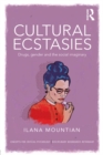 Image for Cultural ecstasies: drugs, gender and the social imaginary