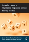 Image for Introduccion a la linguistica hispanica actual: teoria y practica