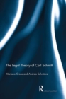 Image for The legal theory of Carl Schmitt