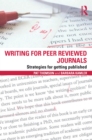 Image for Writing for peer reviewed journals: strategies for getting published