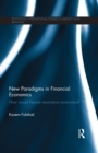 Image for New paradigms in financial economics: how would Keynes reconstruct economics? : v. 71