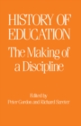 Image for History of education: the making of a discipline