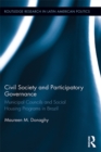 Image for Civil society and participatory governance: municipal councils and social housing programs in Brazil