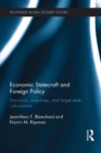 Image for Economic statecraft and foreign policy: sanctions, incentives, and target state calculations