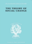 Image for The theory of social change: four views considered