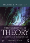 Image for Microeconomic theory: concepts and connections
