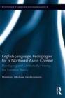 Image for Developing concepts and models in English language learning for the Northeast Asian learner: negotiating spaces