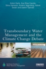 Image for Transboundary water management and the climate change debate