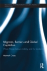 Image for Migrants, borders and global capitalism: West African labour mobility and EU borders