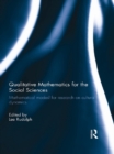 Image for Qualitative mathematics for the social sciences: mathematical models for research on cultural dynamics