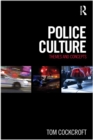 Image for Police culture: themes and concepts