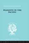Image for Peasants in the Pacific: a study of Fiji Indian rural society