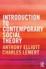 Image for Introduction to contemporary social theory