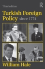 Image for Turkish foreign policy since 1774