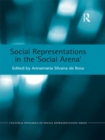 Image for Social representations in the &quot;social arena&quot;