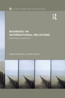 Image for Bourdieu in international relations: rethinking key concepts in IR