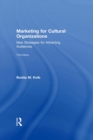 Image for Marketing for cultural organizations: new strategies for attracting and engaging audiences
