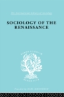 Image for Sociology of the Renaissance