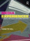 Image for Media experiences: reality TV producers and audiences