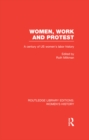 Image for Women, work and protest: a century of U.S. women&#39;s labor history