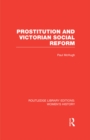Image for Prostitution and Victorian social reform