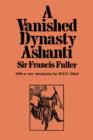 Image for A Vanished Dynasty - Ashanti