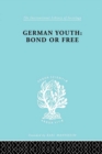 Image for German youth: bond or free