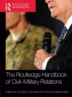 Image for The Routledge handbook of civil-military relations