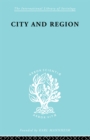Image for City and region: a geographical interpretation