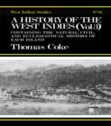 Image for A history of the West Indies: containing the natural, civil and ecclesiastical history of each island