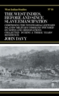 Image for The West Indies Before and Since Slave Emancipation: Comprising the Windward and Leeward Islands&#39; Military Command.....