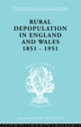 Image for Rural Depopulation in England and Wales, 1851-1951