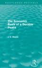 Image for The economic basis of a durable peace
