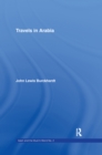 Image for Travels in Arabia: Comprehending an Account of those Territories in Hedjaz which the Mohammedans regard as Sacred