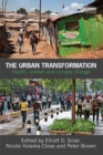 Image for The urban transformation: health, shelter and climate change