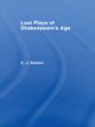 Image for Lost plays of Shakespeare&#39;s age