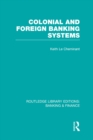 Image for Colonial and foreign banking systems