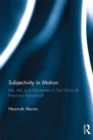 Image for Subjectivity in motion: life, art, and movement in the work of Hermann Rorschach