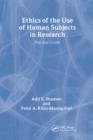 Image for Ethics of the use of human subjects in research: practical guide