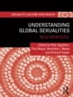 Image for Understanding global sexualities: new frontiers