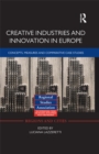 Image for Creative Industries and Innovation in Europe: Concepts, Measures and Comparative Case Studies : 57