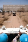 Image for Legitimacy, peace operations and global-regional security: the African Union-United Nations partnership in Darfur
